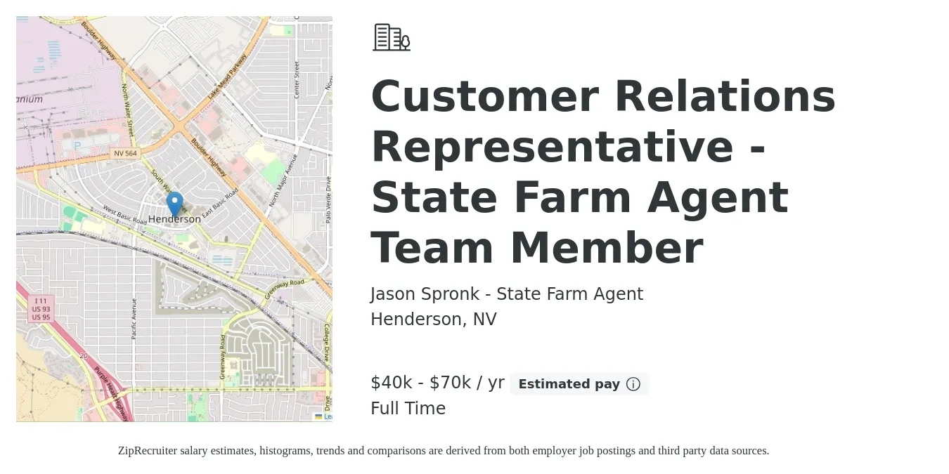 Jason Spronk - State Farm Agent job posting for a Customer Relations Representative - State Farm Agent Team Member in Henderson, NV with a salary of $40,000 to $70,000 Yearly with a map of Henderson location.