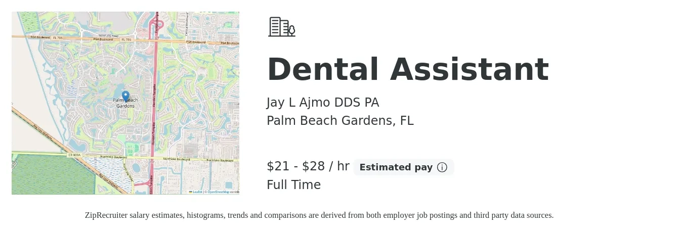 Jay L Ajmo DDS PA job posting for a Dental Assistant in Palm Beach Gardens, FL with a salary of $22 to $30 Hourly with a map of Palm Beach Gardens location.