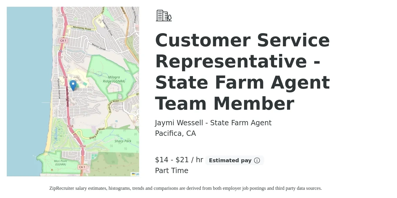 Jaymi Wessell - State Farm Agent job posting for a Customer Service Representative - State Farm Agent Team Member in Pacifica, CA with a salary of $15 to $22 Hourly with a map of Pacifica location.