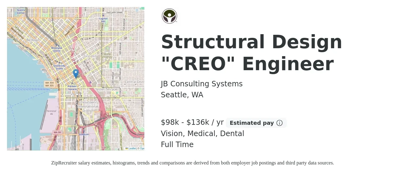 JB Consulting Systems job posting for a Structural Design "CREO" Engineer in Seattle, WA with a salary of $98,800 to $136,000 Yearly and benefits including dental, life_insurance, medical, pto, retirement, and vision with a map of Seattle location.