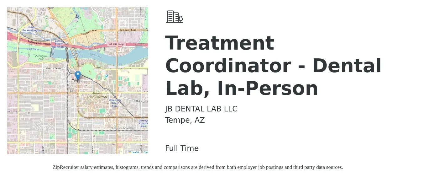 JB DENTAL LAB LLC job posting for a Treatment Coordinator - Dental Lab, In-Person in Tempe, AZ with a salary of $19 to $25 Hourly with a map of Tempe location.