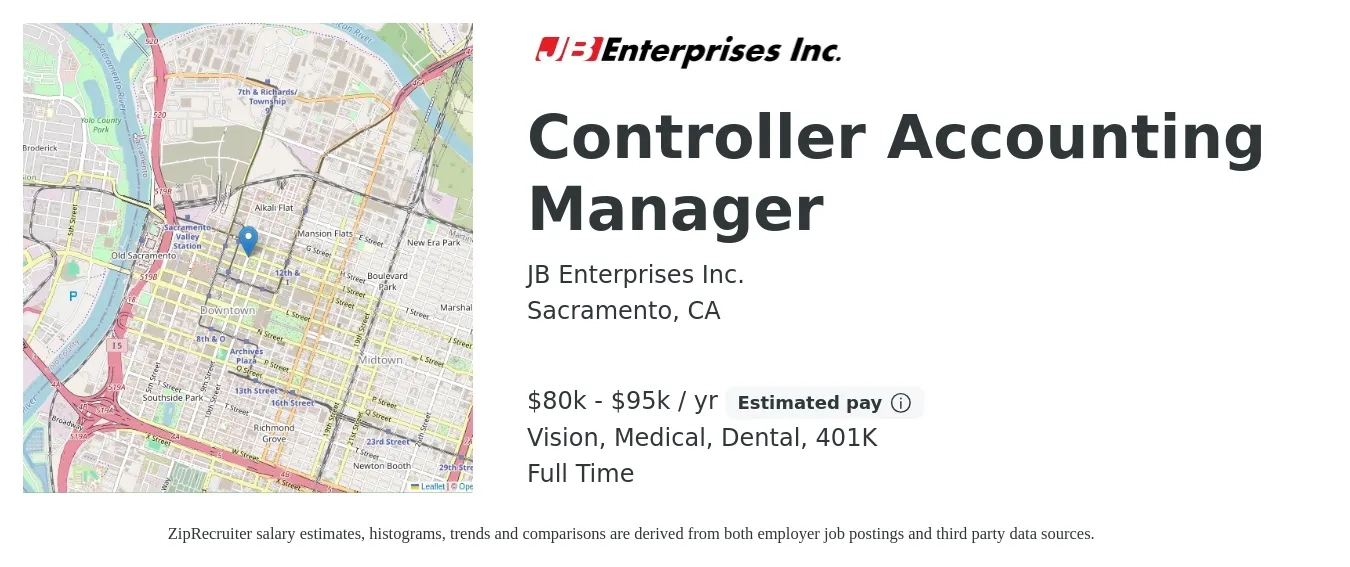 JB Enterprises Inc. job posting for a Controller Accounting Manager in Sacramento, CA with a salary of $80,000 to $95,000 Yearly and benefits including vision, 401k, dental, life_insurance, and medical with a map of Sacramento location.