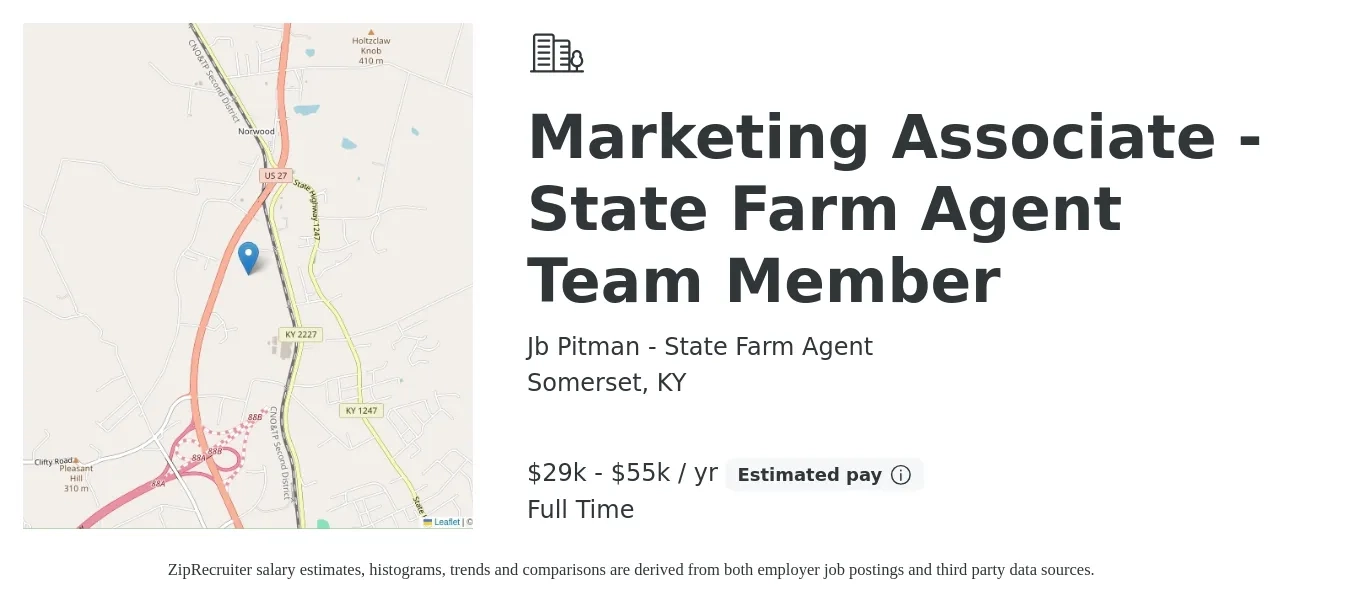 Jb Pitman - State Farm Agent job posting for a Marketing Associate - State Farm Agent Team Member in Somerset, KY with a salary of $29,000 to $55,000 Yearly with a map of Somerset location.