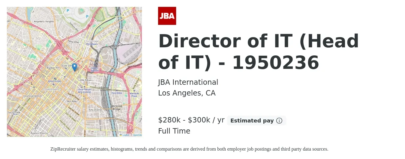 JBA International job posting for a Director of IT (Head of IT) - 1950236 in Los Angeles, CA with a salary of $280,000 to $300,000 Yearly with a map of Los Angeles location.