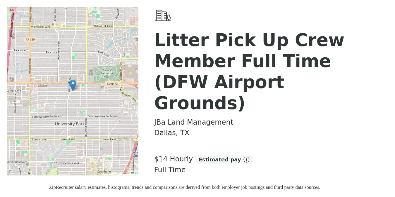 JBa Land Management job posting for a Litter Pick Up Crew Member Full Time (DFW Airport Grounds) in Dallas, TX with a salary of $15 Hourly with a map of Dallas location.