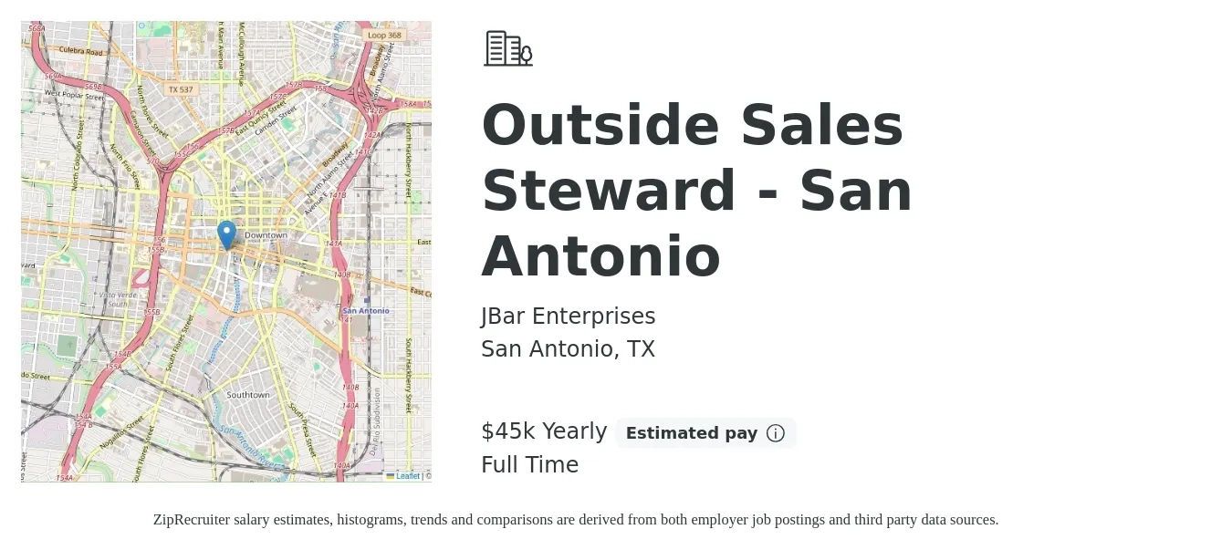 JBar Enterprises job posting for a Outside Sales Steward - San Antonio in San Antonio, TX with a salary of $45,000 Yearly with a map of San Antonio location.