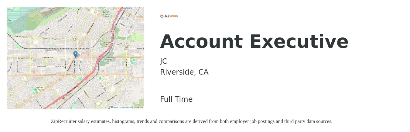 JC job posting for a Account Executive in Riverside, CA with a salary of $56,300 to $99,100 Yearly with a map of Riverside location.