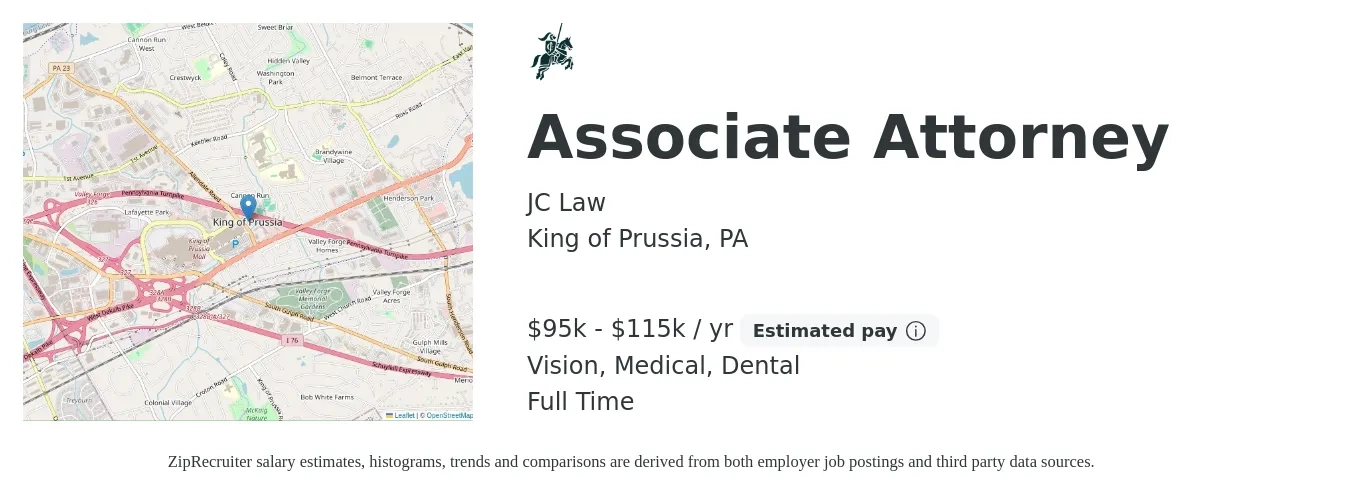 JC Law job posting for a Associate Attorney in King of Prussia, PA with a salary of $95,000 to $115,000 Yearly (plus commission) and benefits including medical, pto, retirement, vision, and dental with a map of King of Prussia location.