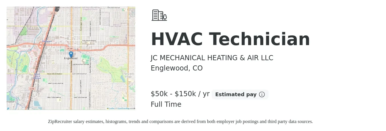JC MECHANICAL HEATING & AIR LLC job posting for a HVAC Technician in Englewood, CO with a salary of $50,000 to $150,000 Yearly with a map of Englewood location.