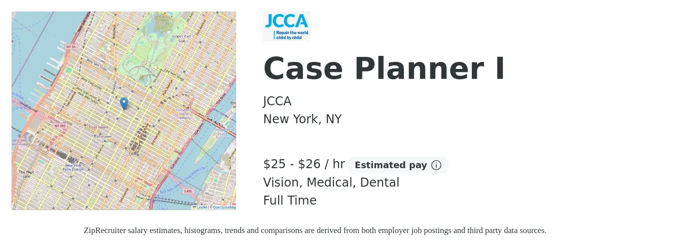 JCCA job posting for a Case Planner I in New York, NY with a salary of $26 to $28 Hourly and benefits including life_insurance, medical, retirement, vision, and dental with a map of New York location.