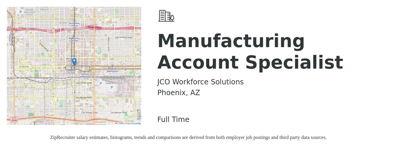JCO Workforce Solutions job posting for a Manufacturing Account Specialist in Phoenix, AZ with a salary of $18 to $24 Hourly with a map of Phoenix location.