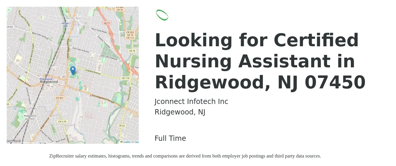 Jconnect Infotech Inc job posting for a Looking for Certified Nursing Assistant in Ridgewood, NJ 07450 in Ridgewood, NJ with a salary of $18 to $25 Hourly with a map of Ridgewood location.