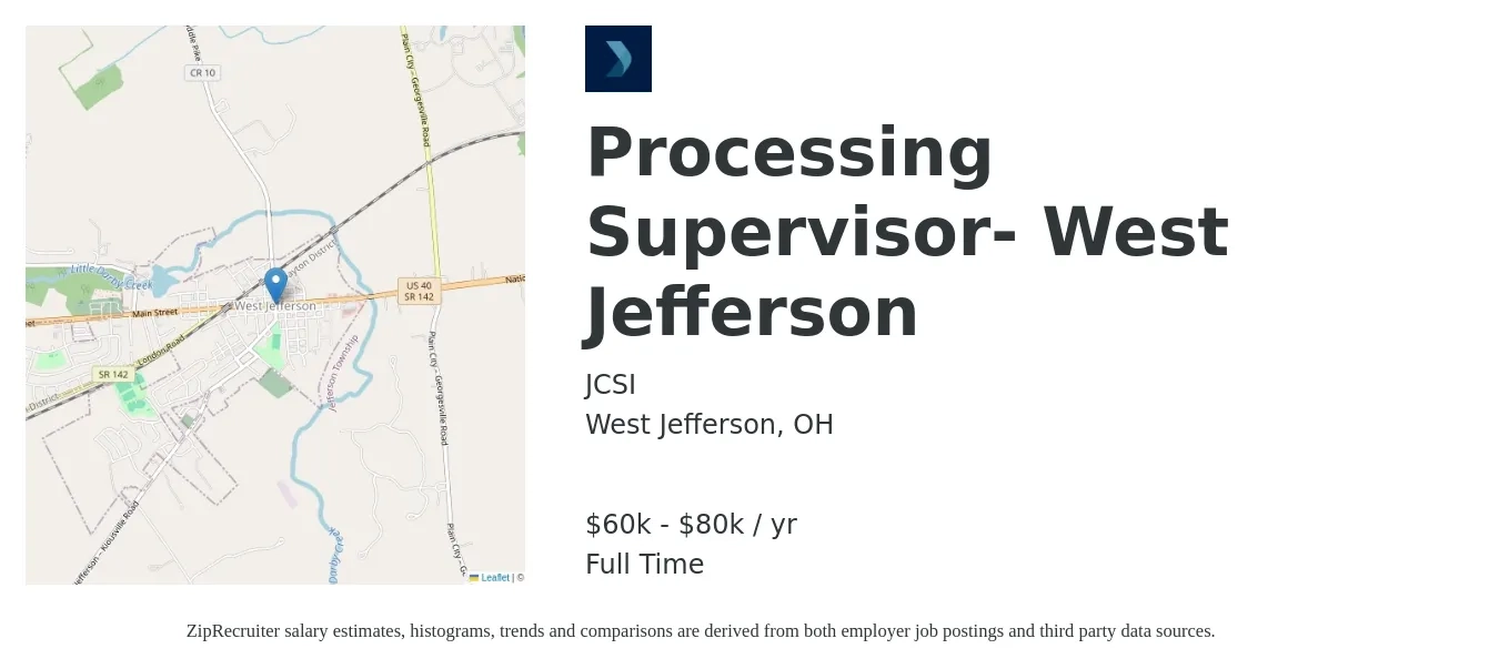 JCSI job posting for a Processing Supervisor- West Jefferson in West Jefferson, OH with a salary of $60,000 to $80,000 Yearly with a map of West Jefferson location.