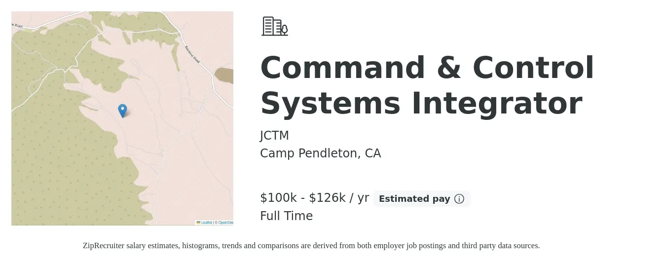 JCTM job posting for a Command & Control Systems Integrator in Camp Pendleton, CA with a salary of $100,000 to $126,000 Yearly with a map of Camp Pendleton location.