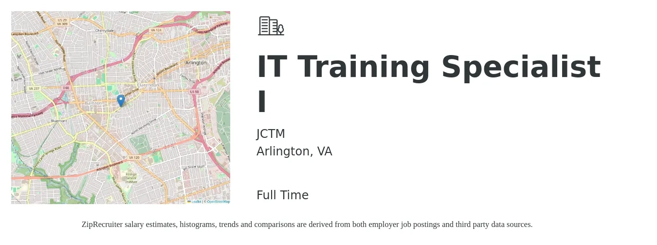 JCTM job posting for a IT Training Specialist I in Arlington, VA with a salary of $53,100 to $79,400 Yearly with a map of Arlington location.
