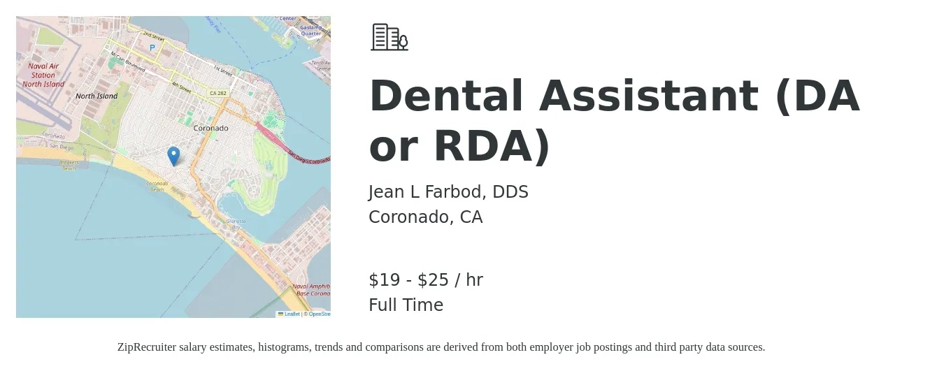 Jean L Farbod, DDS job posting for a Dental Assistant (DA or RDA) in Coronado, CA with a salary of $20 to $27 Hourly with a map of Coronado location.