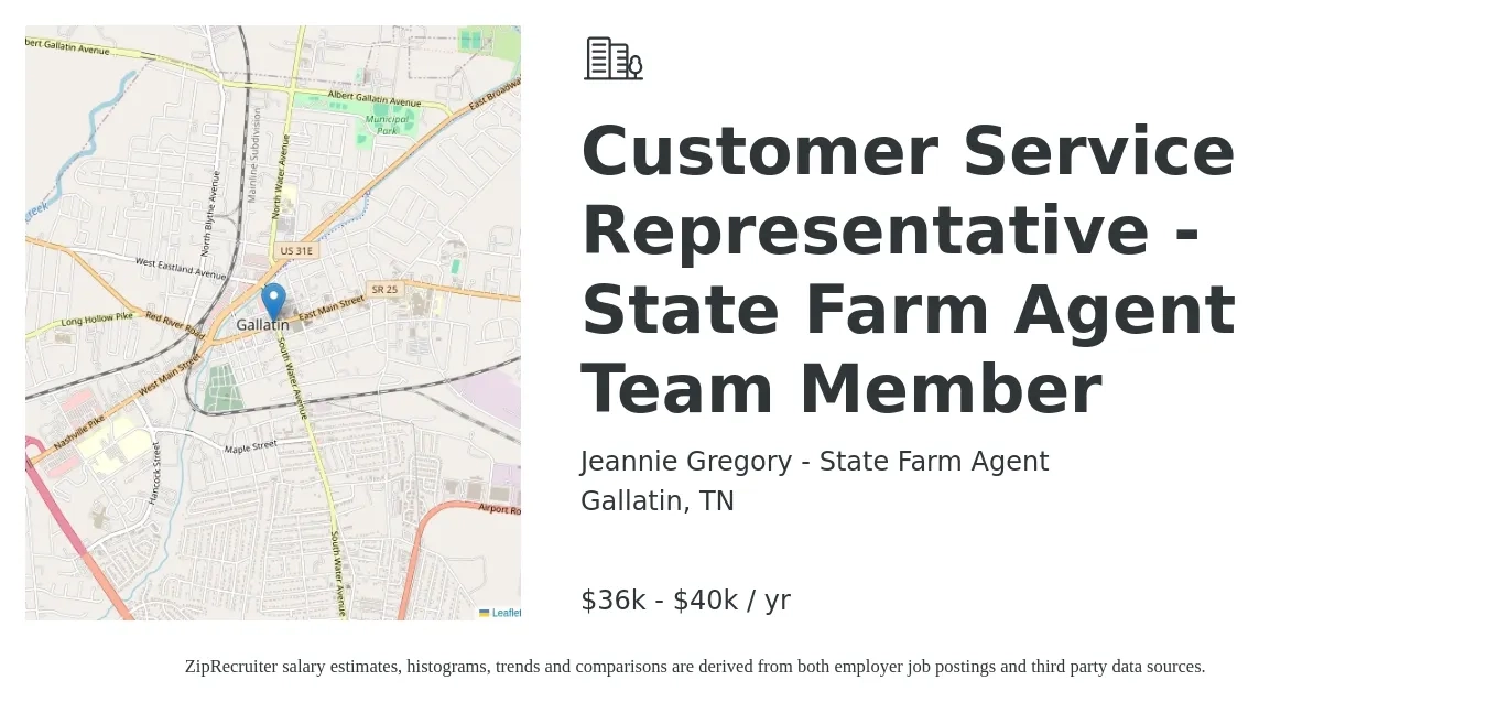 Jeannie Gregory - State Farm Agent job posting for a Customer Service Representative - State Farm Agent Team Member in Gallatin, TN with a salary of $36,000 to $40,000 Yearly with a map of Gallatin location.