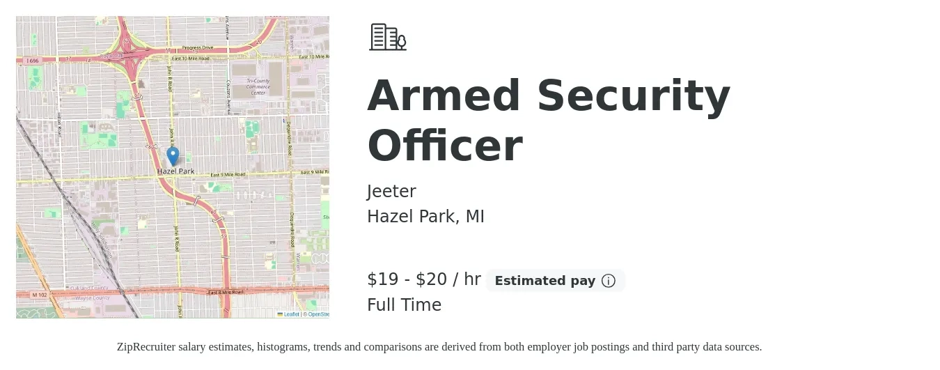 Jeeter job posting for a Armed Security Officer in Hazel Park, MI with a salary of $16 to $20 Hourly with a map of Hazel Park location.