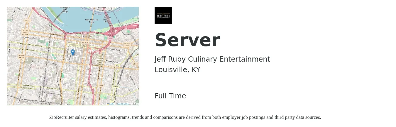 Jeff Ruby Culinary Entertainment Inc job posting for a Server in Louisville, KY with a salary of $35 to $65 Hourly with a map of Louisville location.