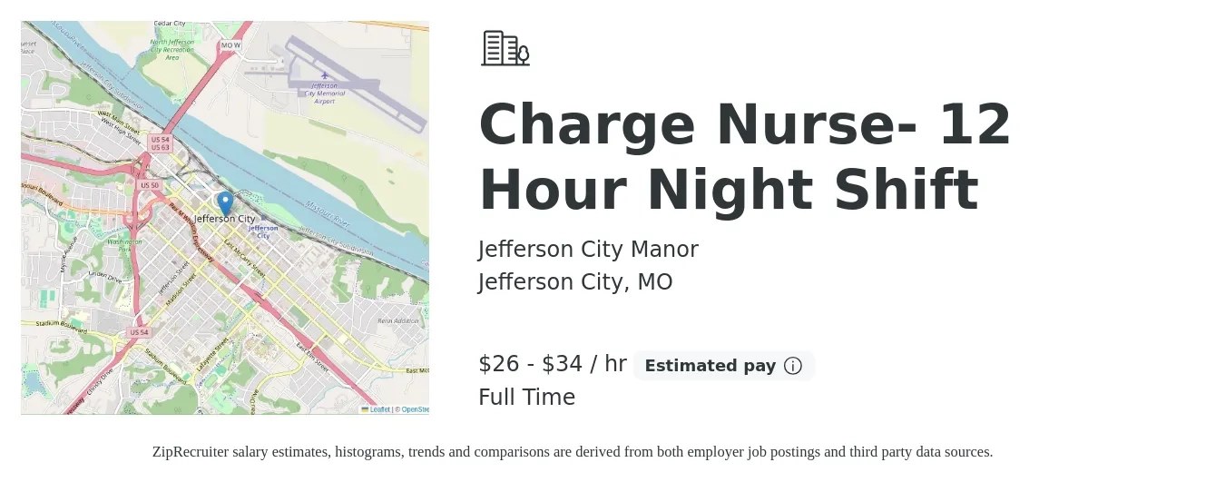 Jefferson City Manor job posting for a Charge Nurse- 12 Hour Night Shift in Jefferson City, MO with a salary of $34 to $36 Hourly with a map of Jefferson City location.