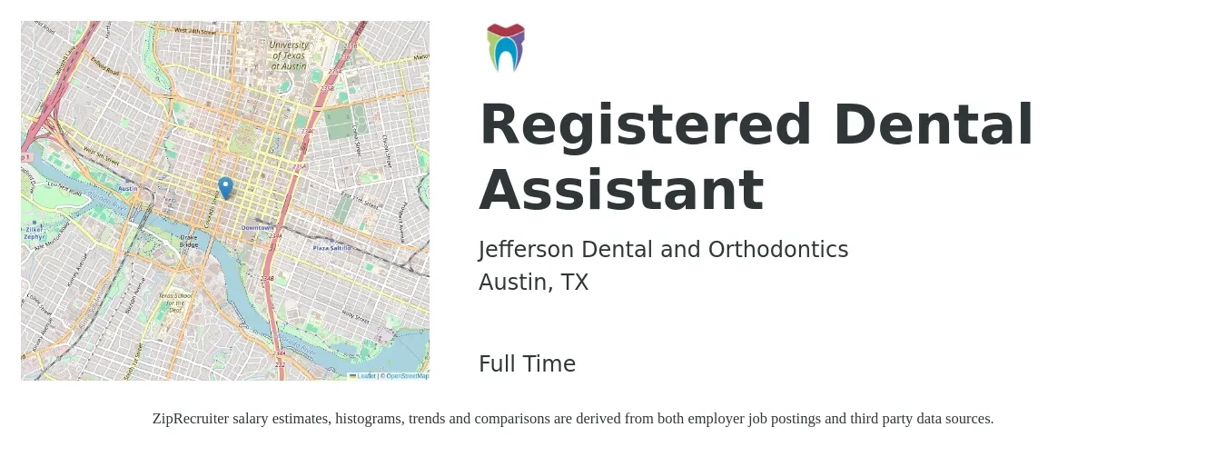 Jefferson Dental and Orthodontics job posting for a Registered Dental Assistant in Austin, TX with a salary of $18 to $22 Hourly with a map of Austin location.