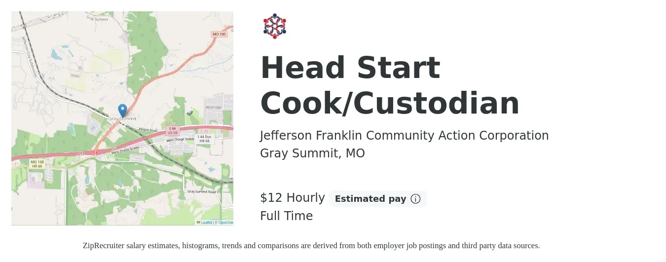 Jefferson Franklin Community Action Corporation job posting for a Head Start Cook/Custodian in Gray Summit, MO with a salary of $14 to $20 Hourly with a map of Gray Summit location.