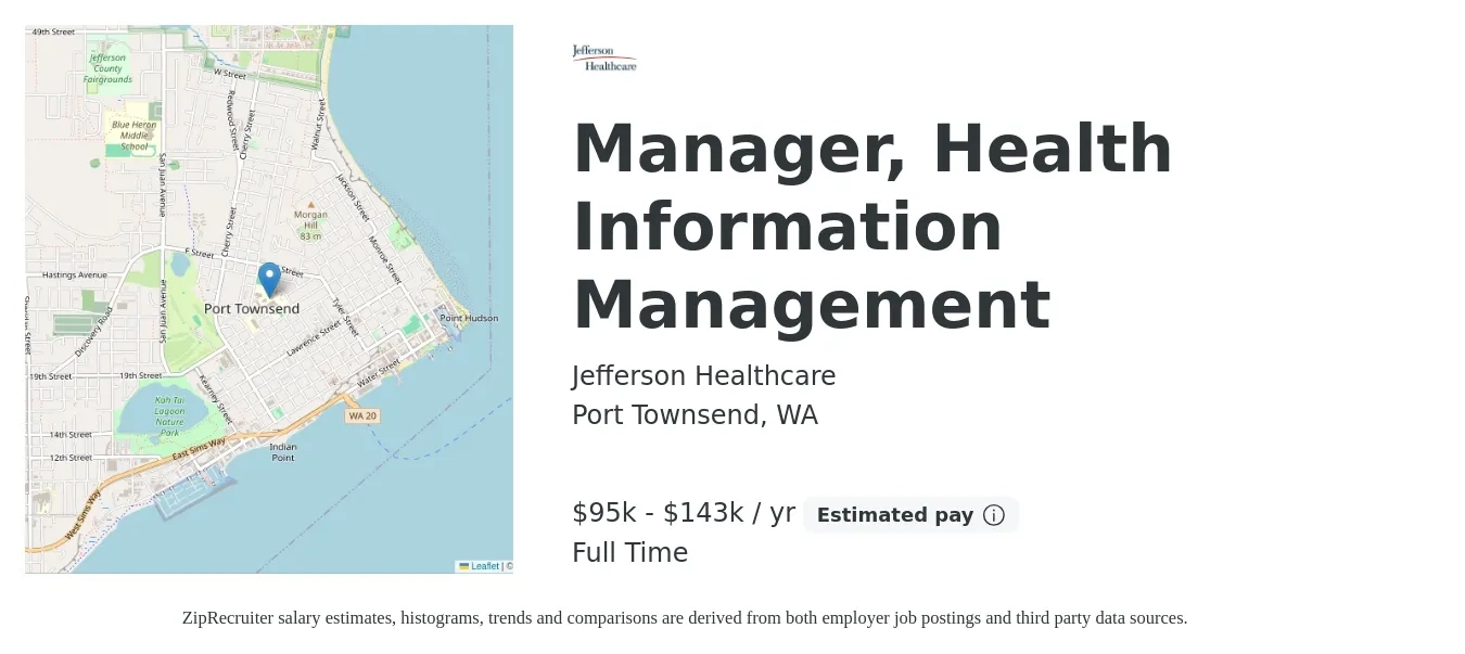 Jefferson Healthcare job posting for a Manager, Health Information Management in Port Townsend, WA with a salary of $95,707 to $143,561 Yearly with a map of Port Townsend location.
