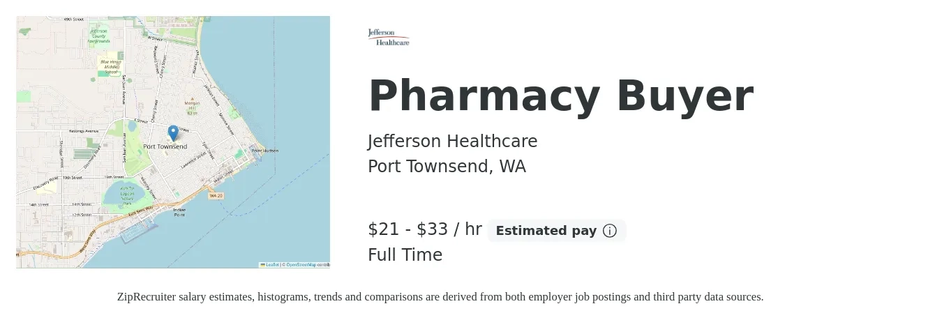 Jefferson Healthcare job posting for a Pharmacy Buyer in Port Townsend, WA with a salary of $23 to $35 Hourly with a map of Port Townsend location.