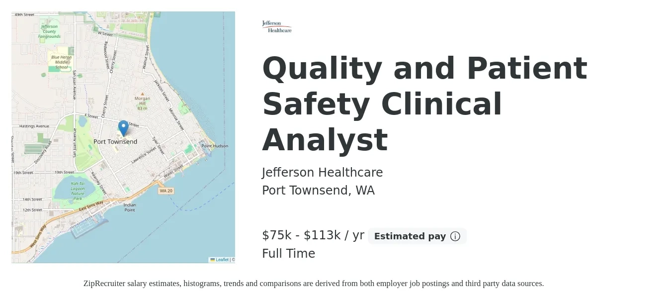 Jefferson Healthcare job posting for a Quality and Patient Safety Clinical Analyst in Port Townsend, WA with a salary of $75,000 to $113,000 Yearly with a map of Port Townsend location.