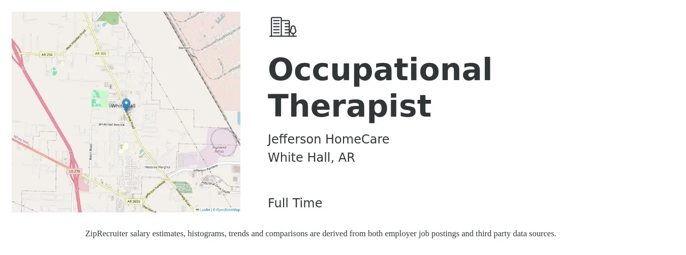Jefferson HomeCare job posting for a Occupational Therapist in White Hall, AR with a salary of $38 to $50 Hourly with a map of White Hall location.
