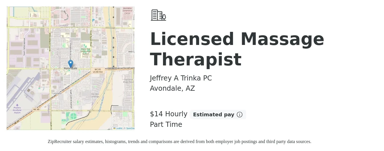 Jeffrey A Trinka PC job posting for a Licensed Massage Therapist in Avondale, AZ with a salary of $16 Hourly with a map of Avondale location.