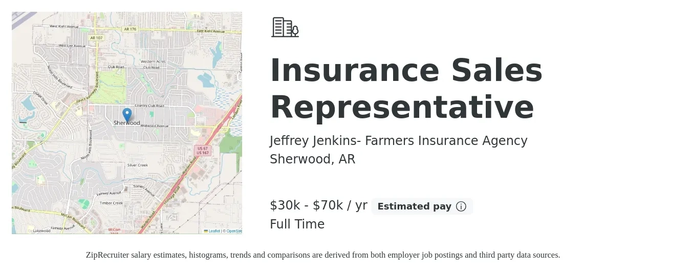 Jeffrey Jenkins- Farmers Insurance Agency job posting for a Insurance Sales Representative in Sherwood, AR with a salary of $30,000 to $70,000 Yearly with a map of Sherwood location.