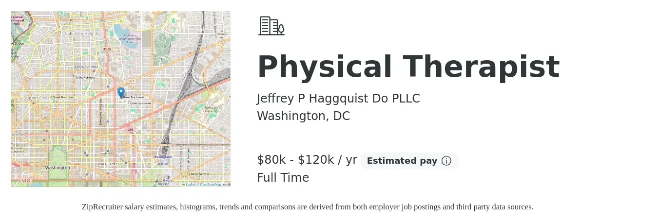 Jeffrey P Haggquist Do PLLC job posting for a Physical Therapist in Washington, DC with a salary of $80,000 to $120,000 Yearly with a map of Washington location.