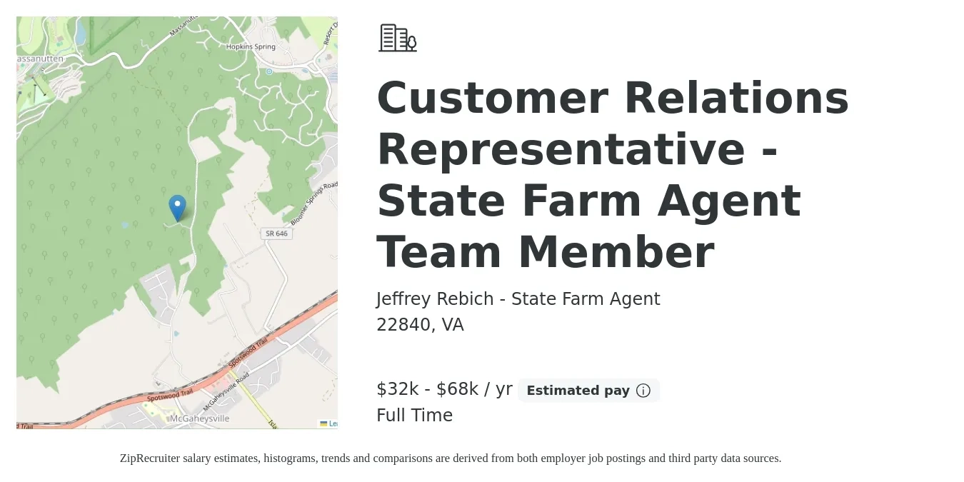 Jeffrey Rebich - State Farm Agent job posting for a Customer Relations Representative - State Farm Agent Team Member in 22840, VA with a salary of $32,000 to $68,000 Yearly with a map of 22840 location.
