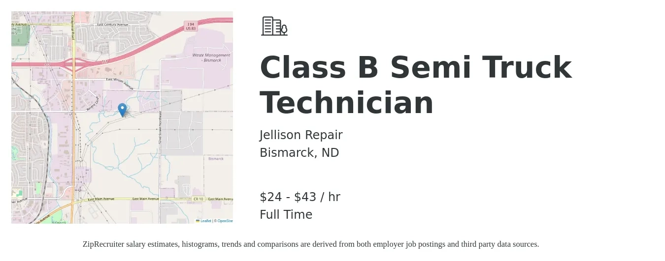 Jellison Repair job posting for a Class B Semi Truck Technician in Bismarck, ND with a salary of $25 to $45 Hourly with a map of Bismarck location.
