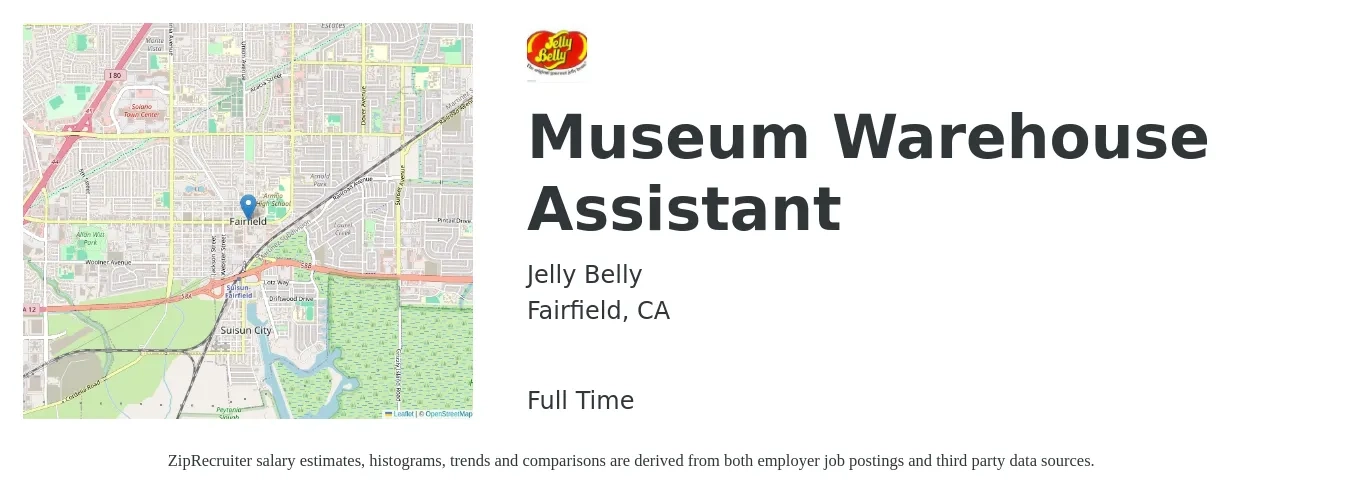 Jelly Belly job posting for a Museum Warehouse Assistant in Fairfield, CA with a salary of $17 to $20 Hourly with a map of Fairfield location.