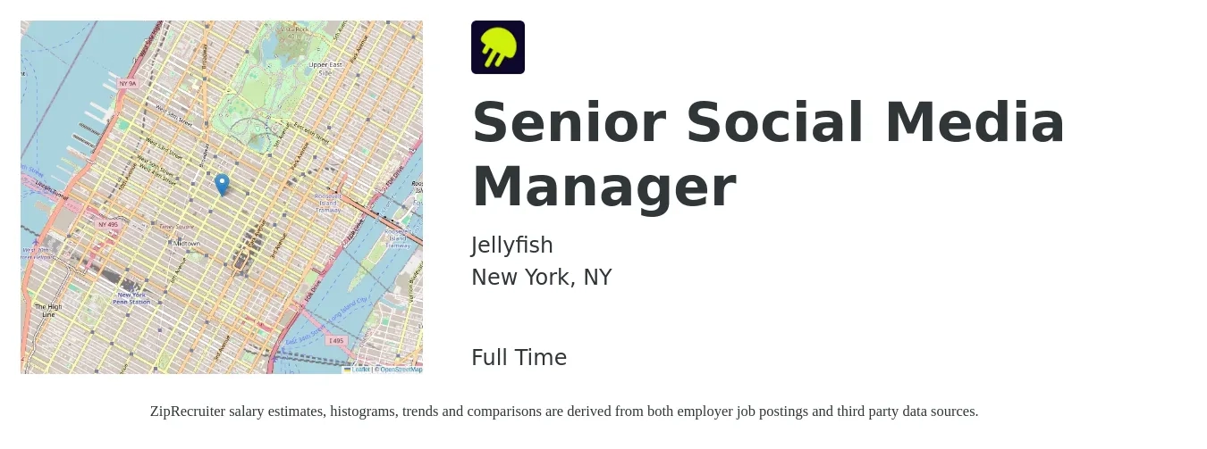 Jellyfish job posting for a Senior Social Media Manager in New York, NY with a salary of $85,000 to $105,000 Yearly with a map of New York location.