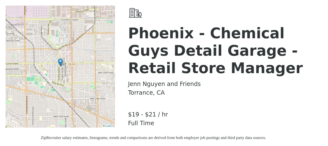Jenn Nguyen and Friends job posting for a Phoenix - Chemical Guys Detail Garage - Retail Store Manager in Torrance, CA with a salary of $20 to $22 Hourly with a map of Torrance location.