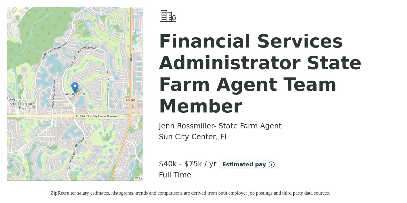 Jenn Rossmiller- State Farm Agent job posting for a Financial Services Administrator State Farm Agent Team Member in Sun City Center, FL with a salary of $40,000 to $75,000 Yearly with a map of Sun City Center location.