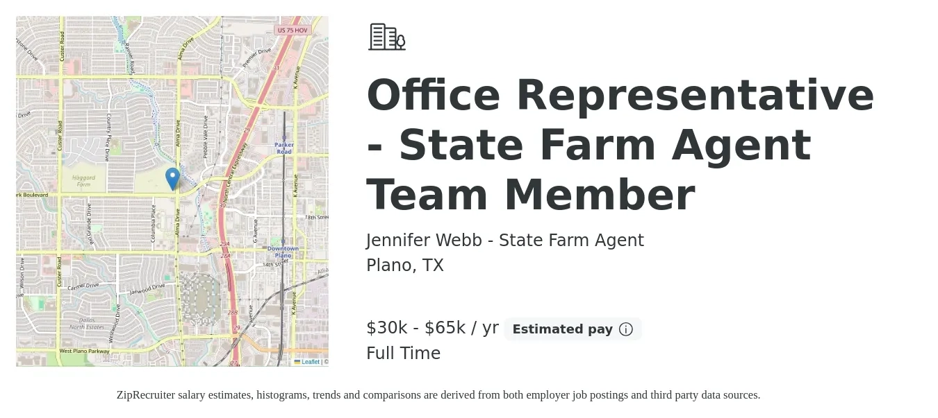 Jennifer Webb - State Farm Agent job posting for a Office Representative - State Farm Agent Team Member in Plano, TX with a salary of $30,000 to $65,000 Yearly with a map of Plano location.