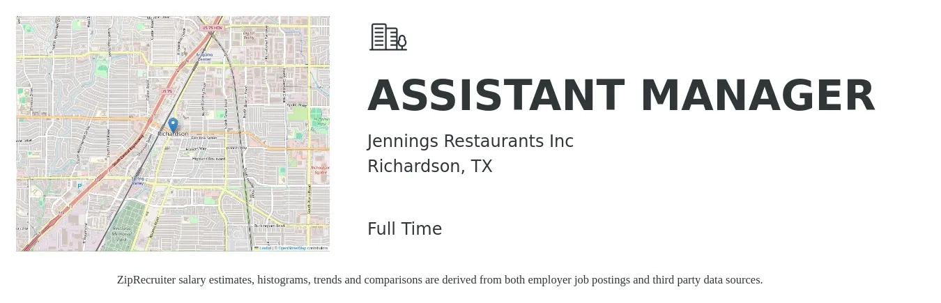 Jennings Restaurants Inc job posting for a ASSISTANT MANAGER in Richardson, TX with a salary of $15 to $23 Hourly with a map of Richardson location.