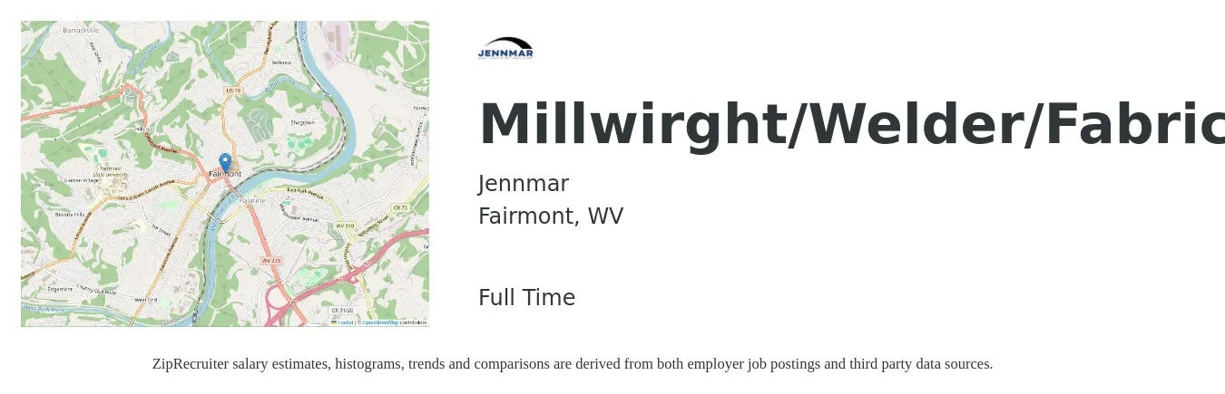 Jennmar job posting for a Millwirght/Welder/Fabricator in Fairmont, WV with a salary of $19 to $24 Hourly with a map of Fairmont location.