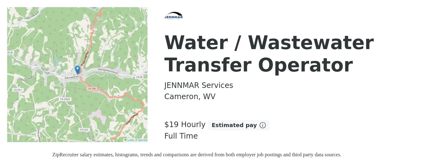 JENNMAR Services job posting for a Water / Wastewater Transfer Operator in Cameron, WV with a salary of $20 Hourly with a map of Cameron location.