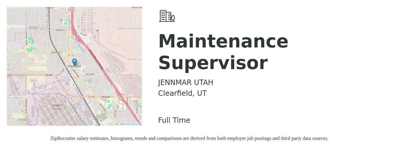JENNMAR UTAH job posting for a Maintenance Supervisor in Clearfield, UT with a salary of $22 to $37 Hourly with a map of Clearfield location.