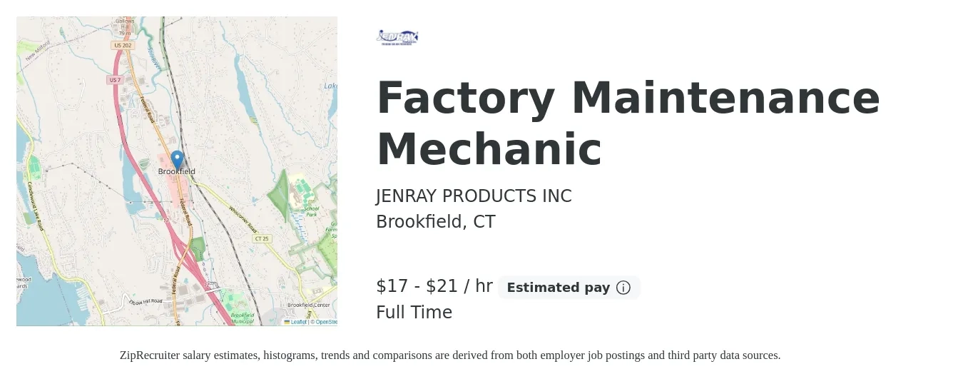 JENRAY PRODUCTS INC job posting for a Factory Maintenance Mechanic in Brookfield, CT with a salary of $18 to $22 Hourly and benefits including retirement, and pto with a map of Brookfield location.