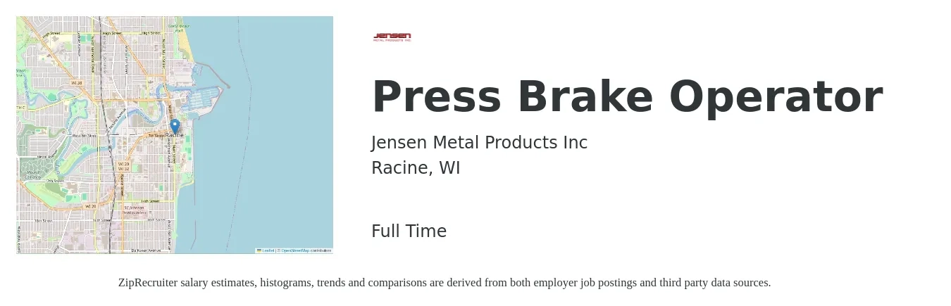 Jensen Metal Products Inc job posting for a Press Brake Operator in Racine, WI with a salary of $17 to $22 Hourly with a map of Racine location.