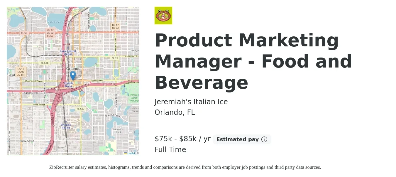 Jeremiah's Italian Ice job posting for a Product Marketing Manager - Food and Beverage in Orlando, FL with a salary of $75,000 to $85,000 Yearly with a map of Orlando location.