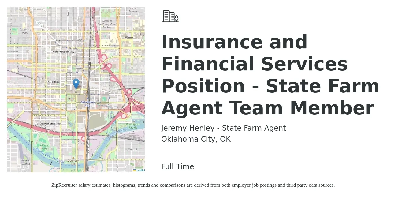 Jeremy Henley - State Farm Agent job posting for a Insurance and Financial Services Position - State Farm Agent Team Member in Oklahoma City, OK with a salary of $39,400 to $58,500 Yearly with a map of Oklahoma City location.