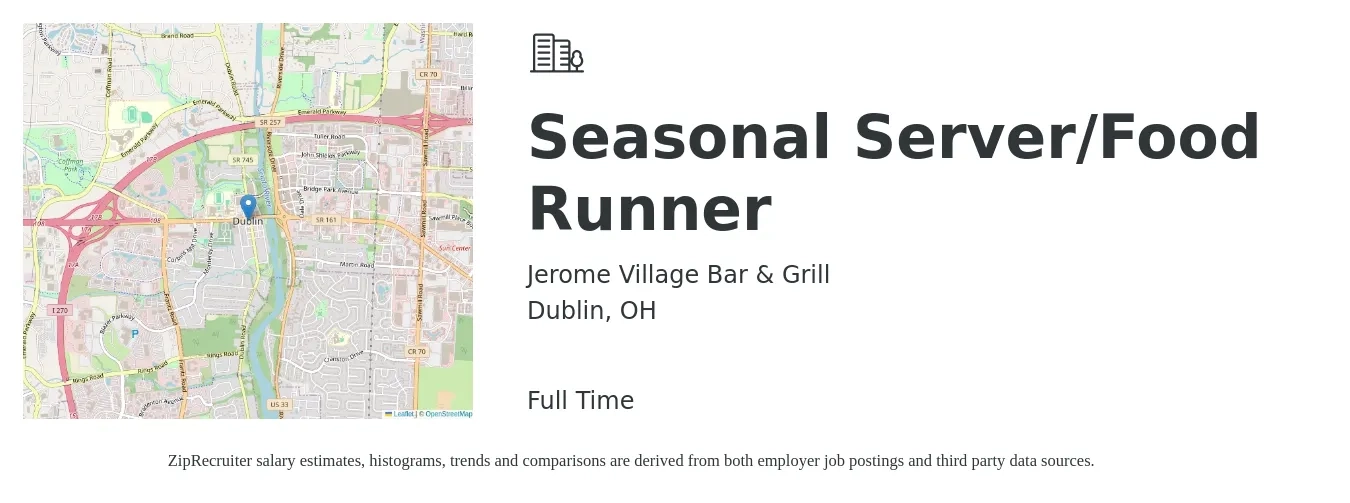 Jerome Village Bar & Grill job posting for a Seasonal Server/Food Runner in Dublin, OH with a salary of $10 to $16 Hourly with a map of Dublin location.