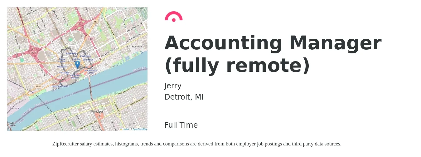 Jerry job posting for a Accounting Manager (fully remote) in Detroit, MI with a salary of $77,200 to $110,900 Yearly with a map of Detroit location.